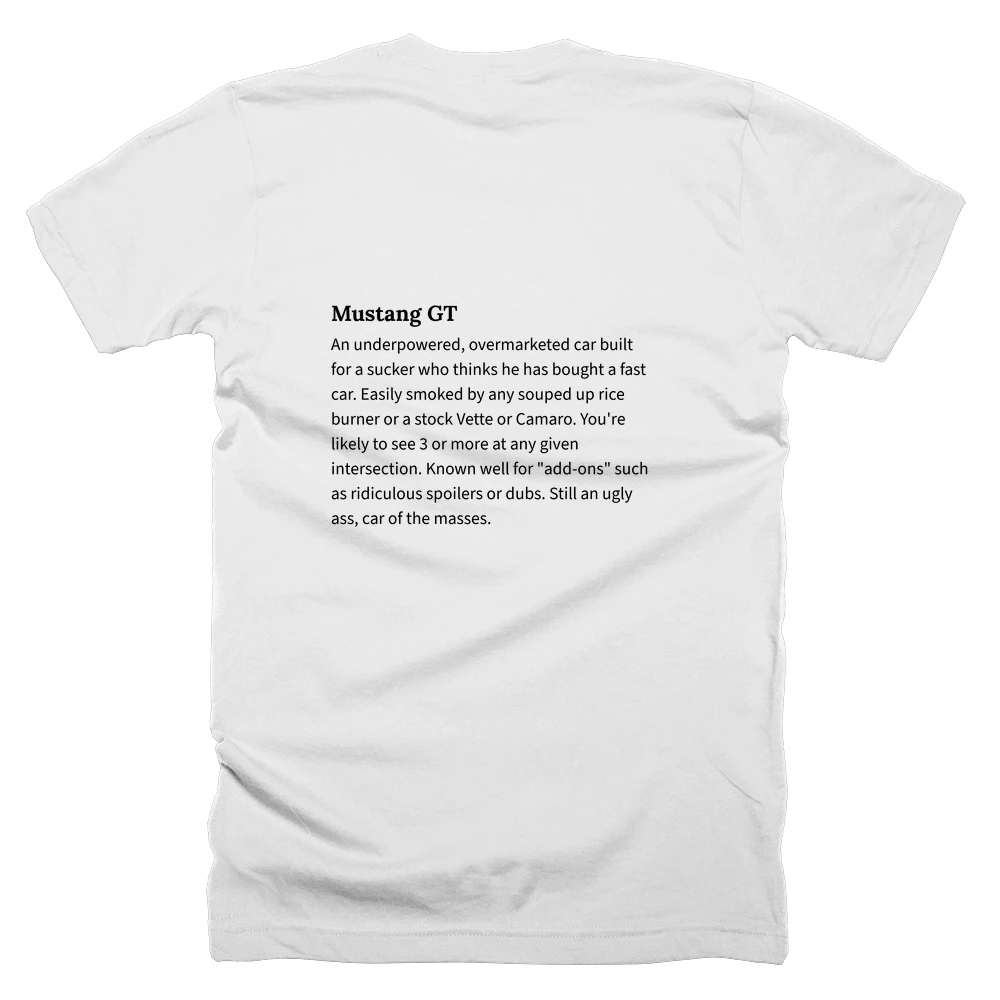 T-shirt with a definition of 'Mustang GT' printed on the back