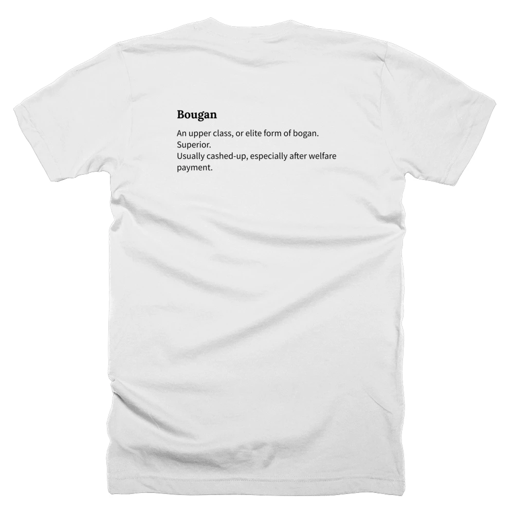 T-shirt with a definition of 'Bougan' printed on the back