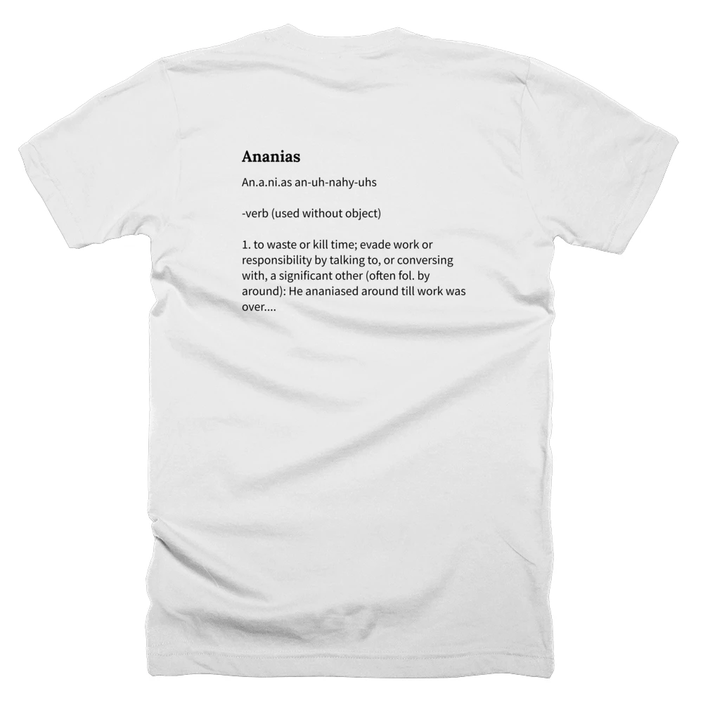 T-shirt with a definition of 'Ananias' printed on the back