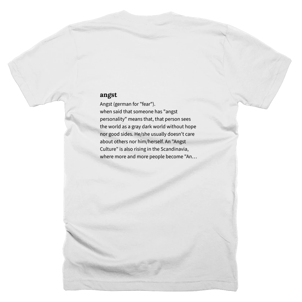 T-shirt with a definition of 'angst' printed on the back