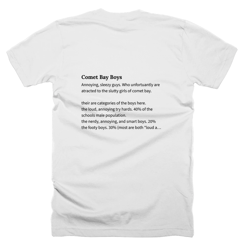 T-shirt with a definition of 'Comet Bay Boys' printed on the back