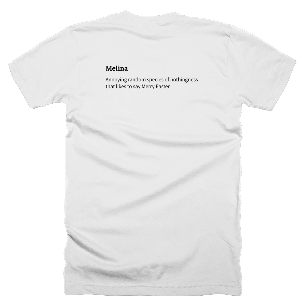 T-shirt with a definition of 'Melina' printed on the back
