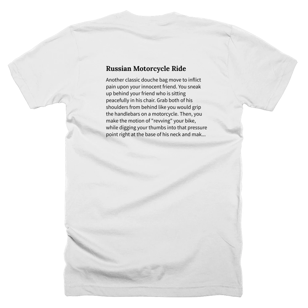T-shirt with a definition of 'Russian Motorcycle Ride' printed on the back