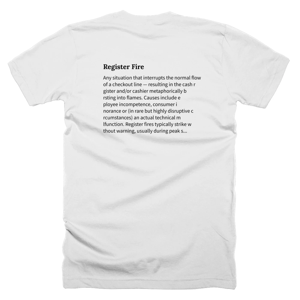 T-shirt with a definition of 'Register Fire' printed on the back