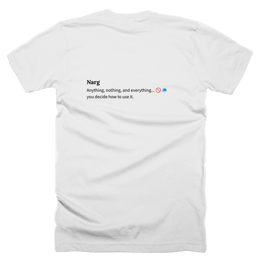 T-shirt with a definition of 'Narg' printed on the back