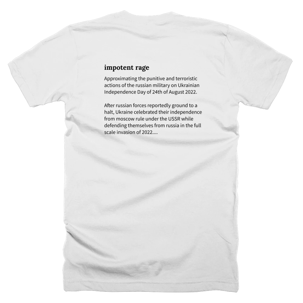 T-shirt with a definition of 'impotent rage' printed on the back
