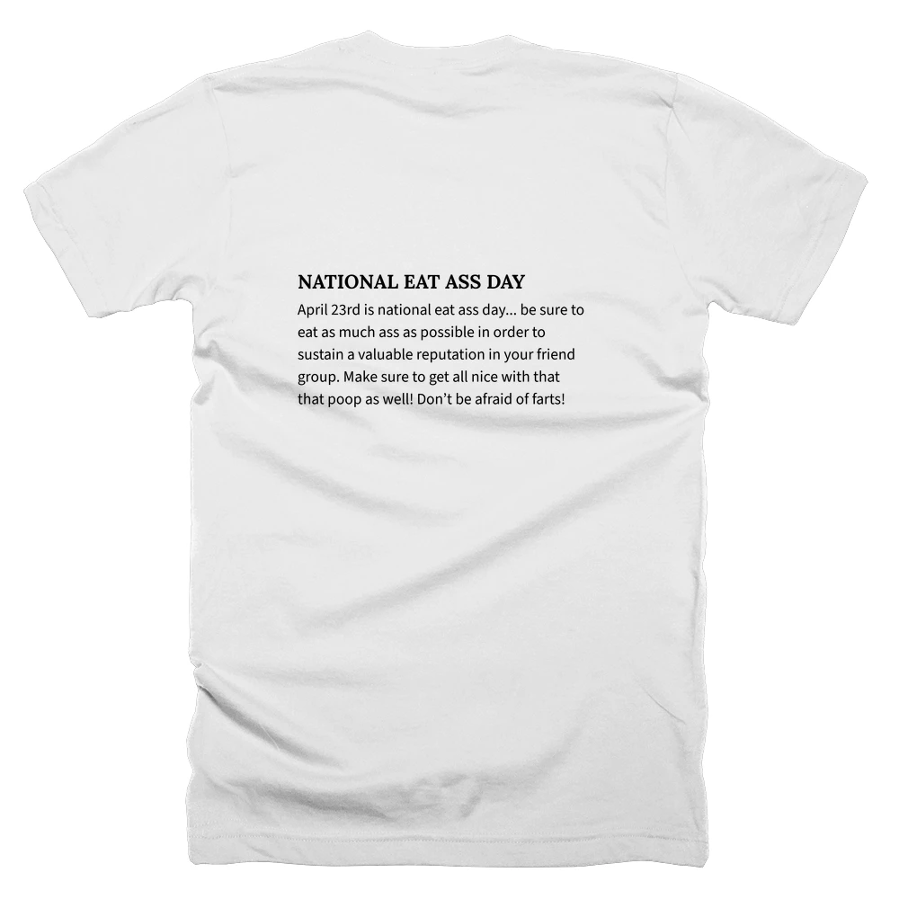 T-shirt with a definition of 'NATIONAL EAT ASS DAY' printed on the back