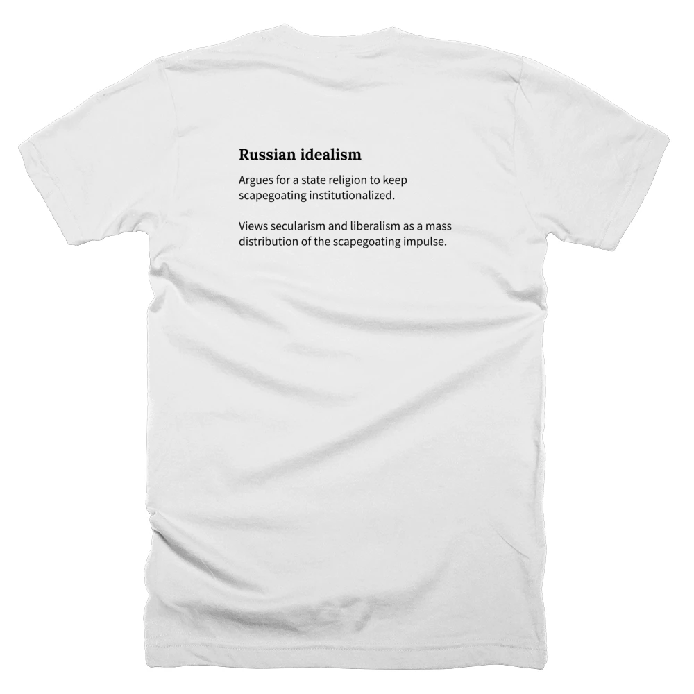 T-shirt with a definition of 'Russian idealism' printed on the back