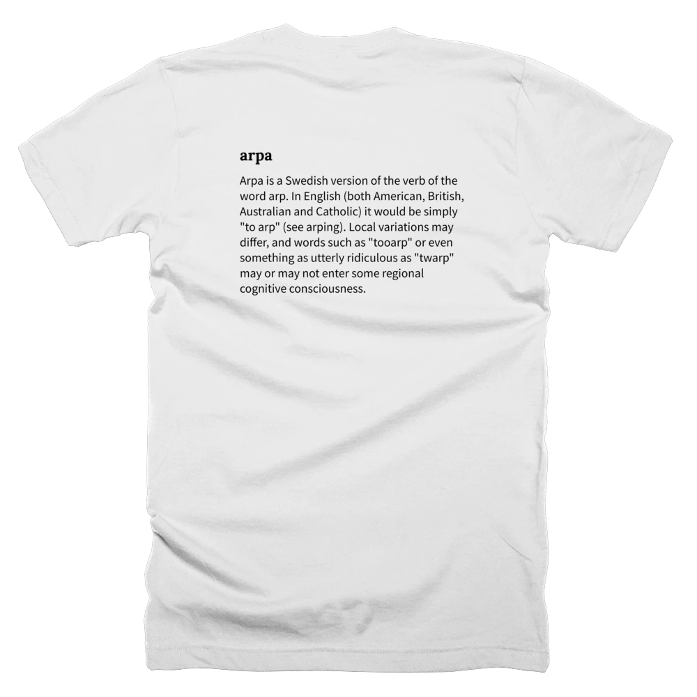 T-shirt with a definition of 'arpa' printed on the back