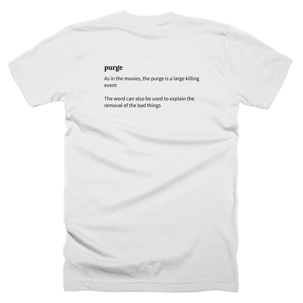 T-shirt with a definition of 'purge' printed on the back