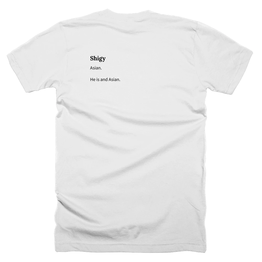 T-shirt with a definition of 'Shigy' printed on the back