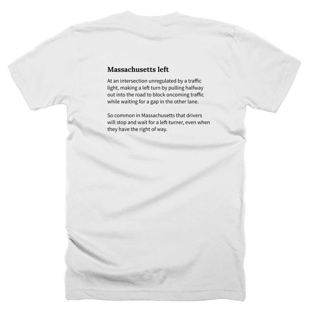 T-shirt with a definition of 'Massachusetts left' printed on the back