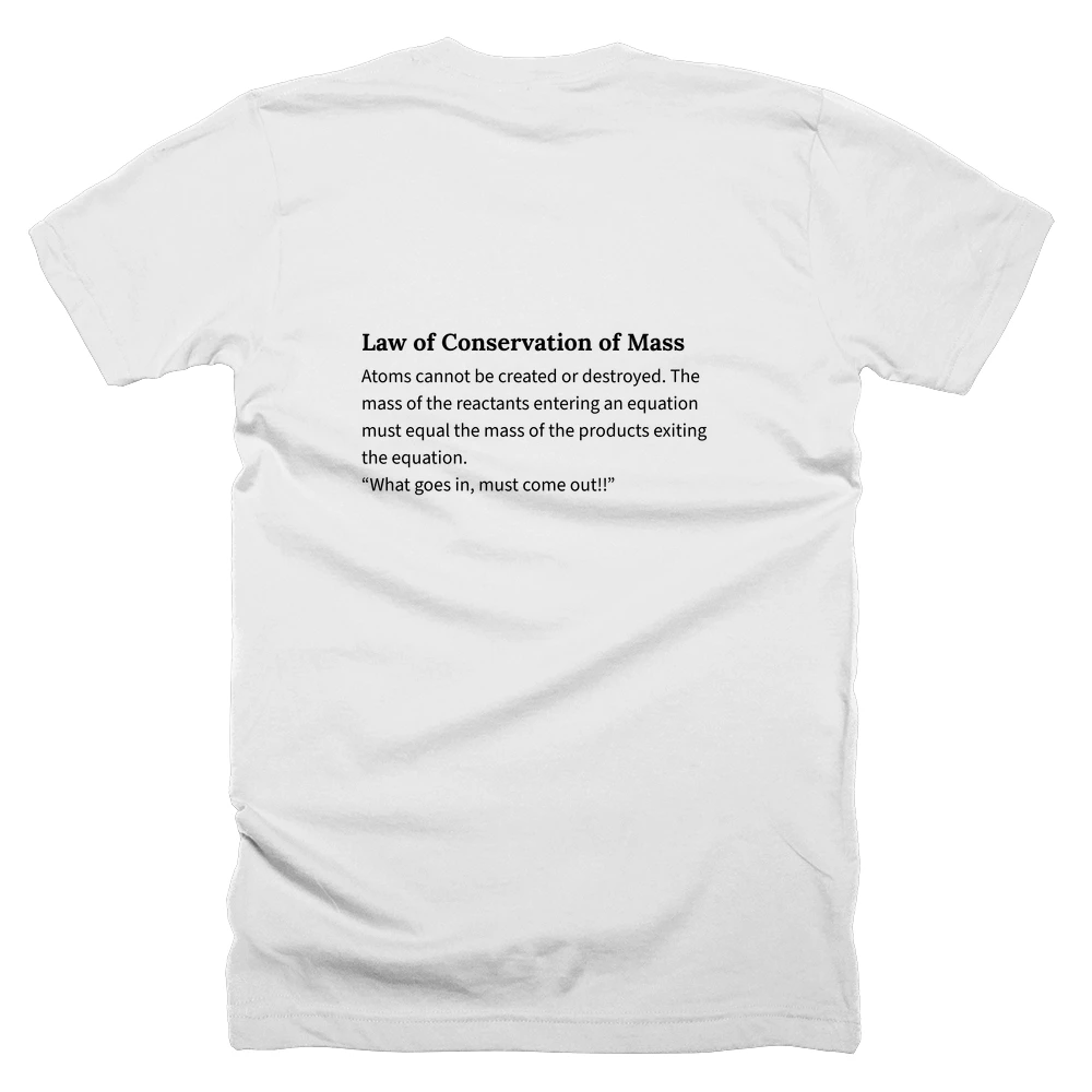 T-shirt with a definition of 'Law of Conservation of Mass' printed on the back