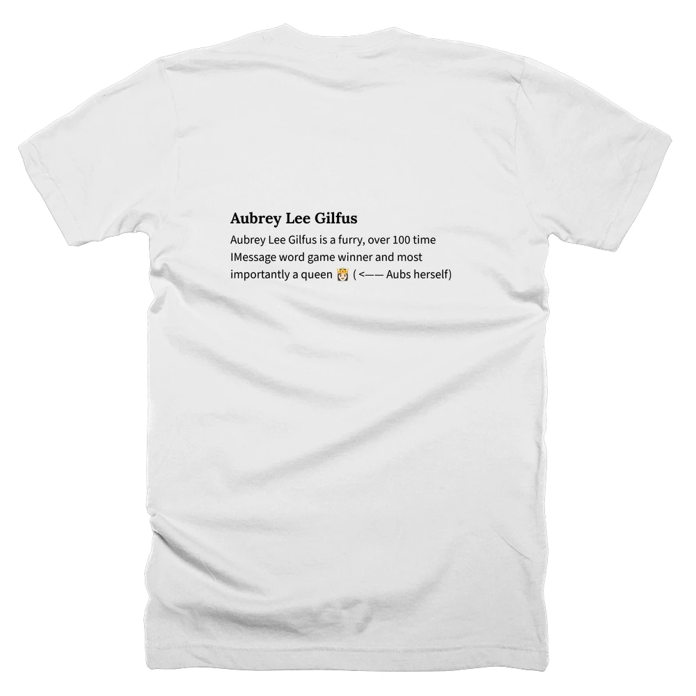 T-shirt with a definition of 'Aubrey Lee Gilfus' printed on the back