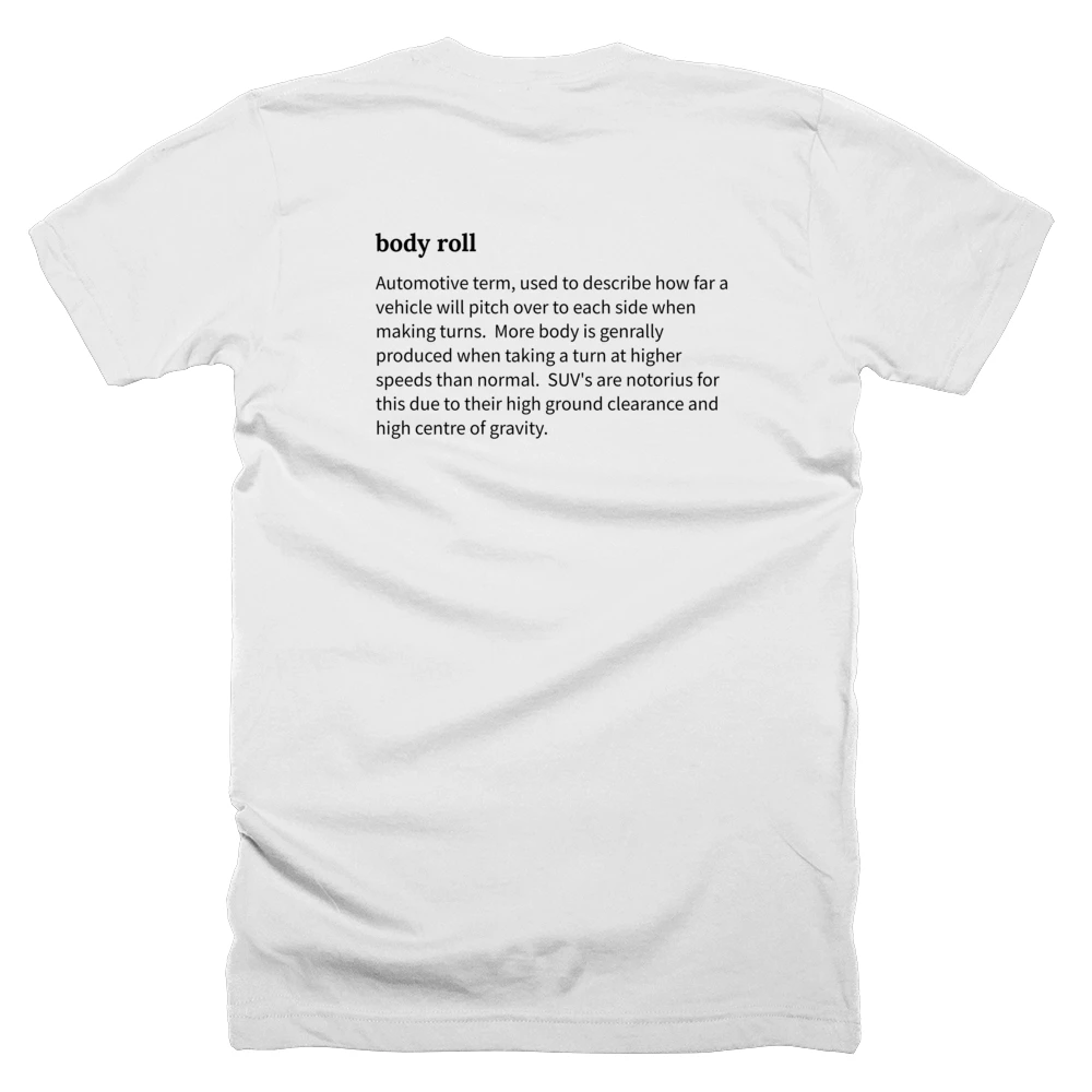 T-shirt with a definition of 'body roll' printed on the back