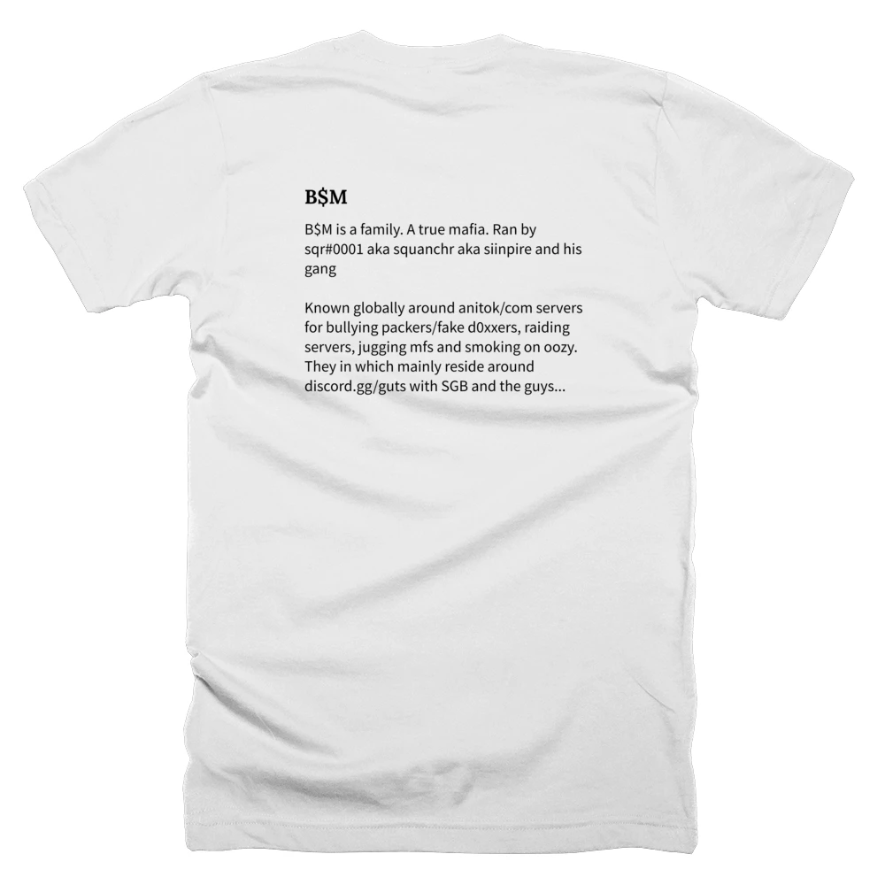 T-shirt with a definition of 'B$M' printed on the back