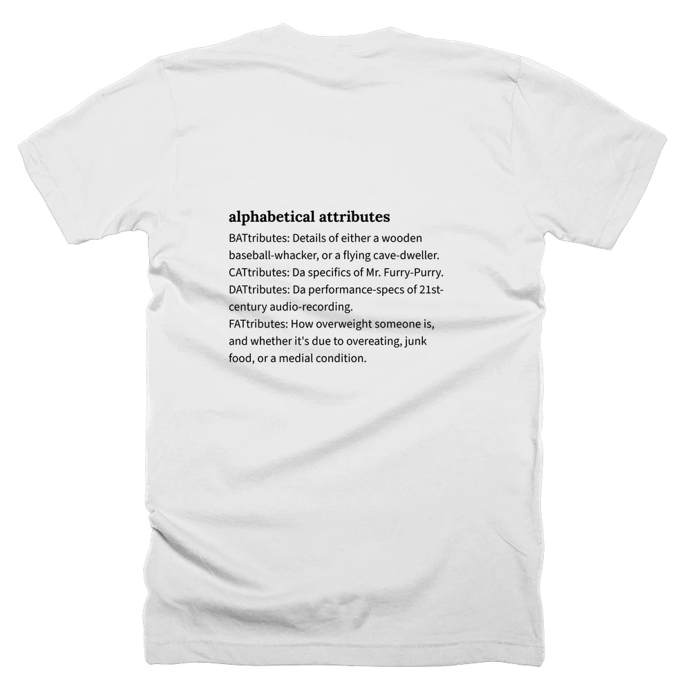 T-shirt with a definition of 'alphabetical attributes' printed on the back