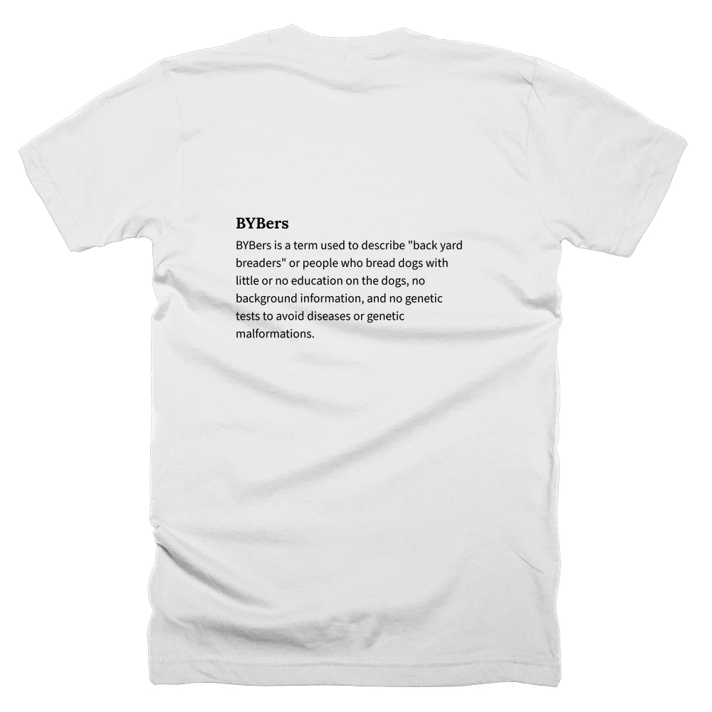 T-shirt with a definition of 'BYBers' printed on the back