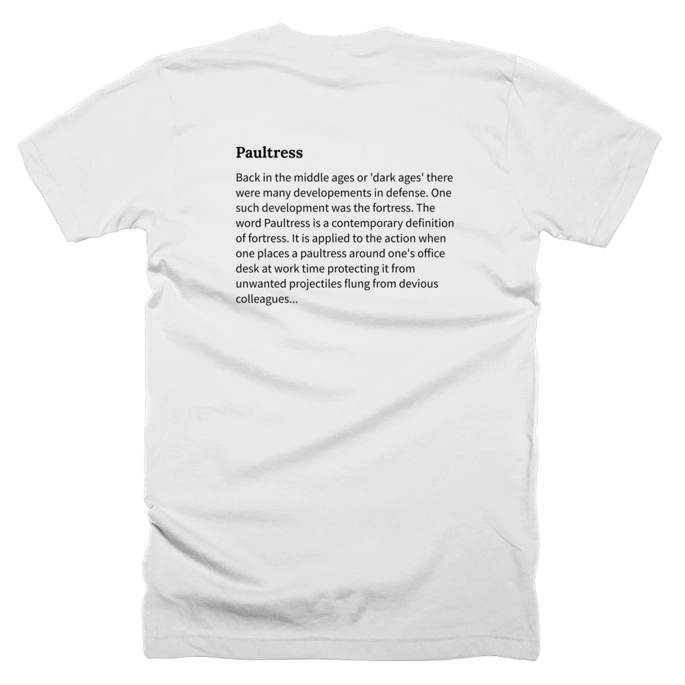 T-shirt with a definition of 'Paultress' printed on the back