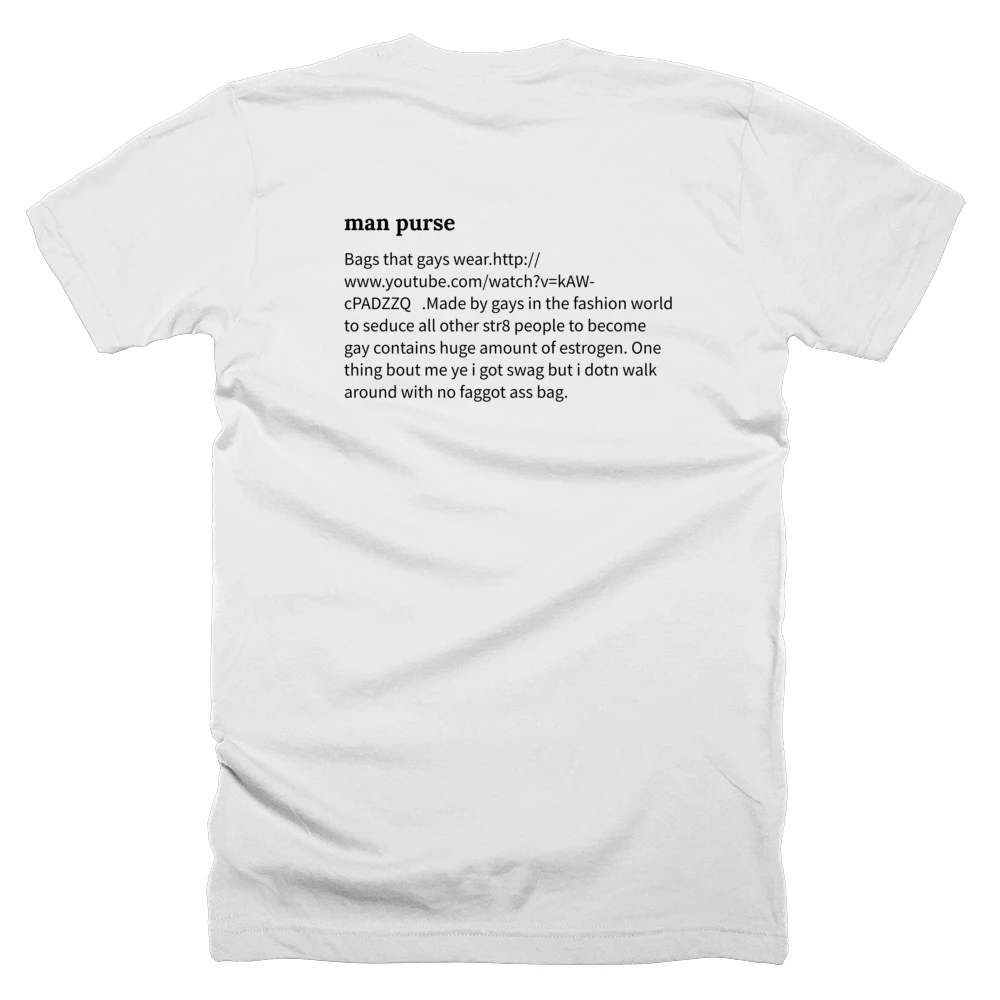 T-shirt with a definition of 'man purse' printed on the back