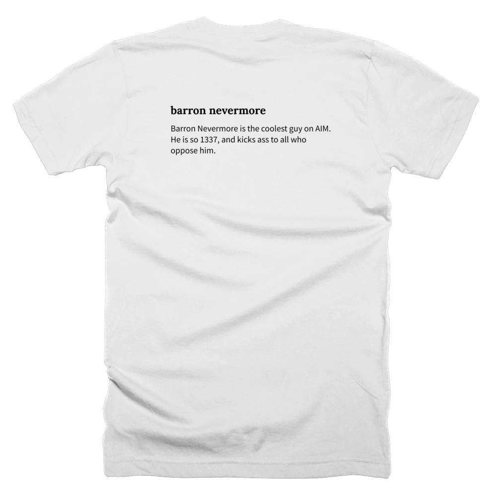 T-shirt with a definition of 'barron nevermore' printed on the back