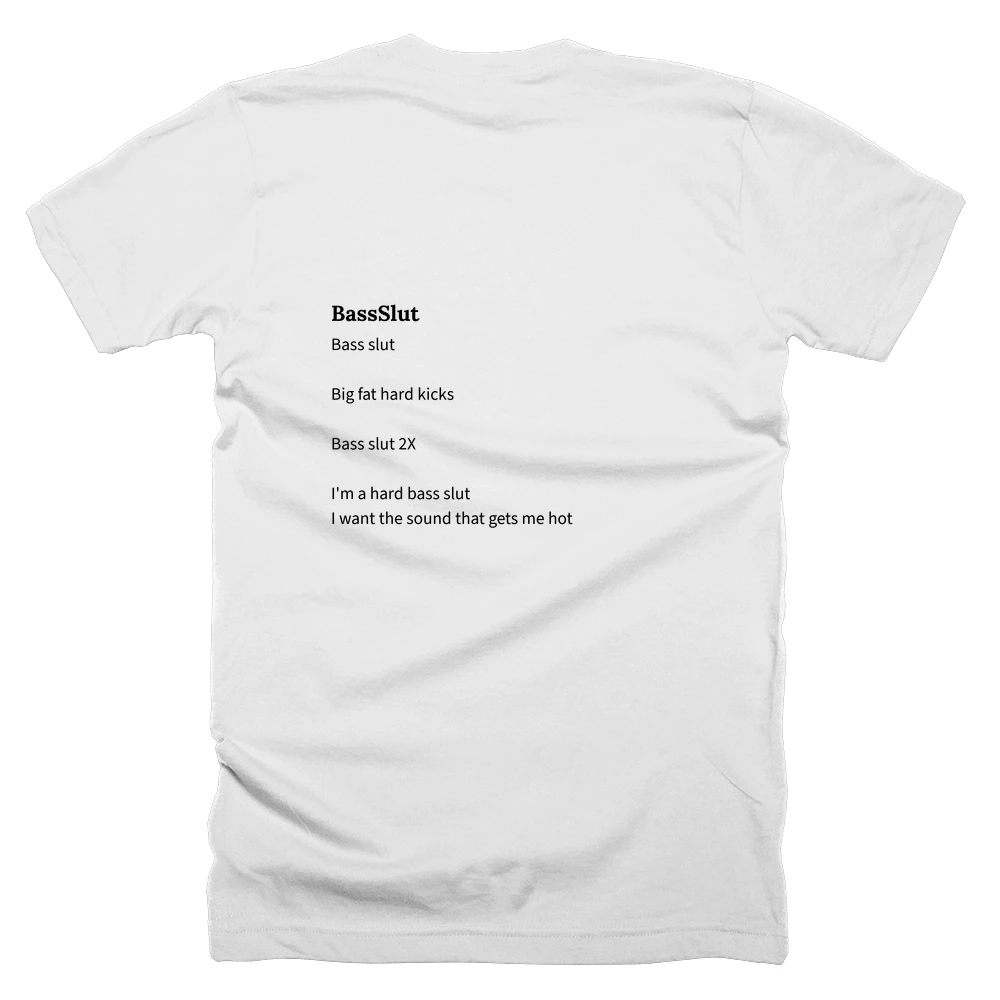 T-shirt with a definition of 'BassSlut' printed on the back