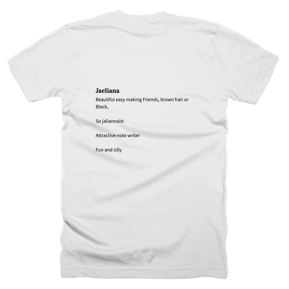 T-shirt with a definition of 'Jaeliana' printed on the back