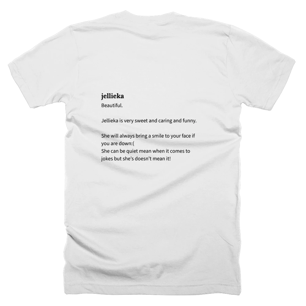 T-shirt with a definition of 'jellieka' printed on the back