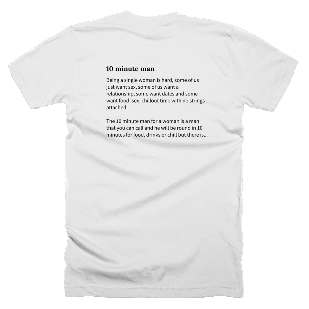 T-shirt with a definition of '10 minute man' printed on the back