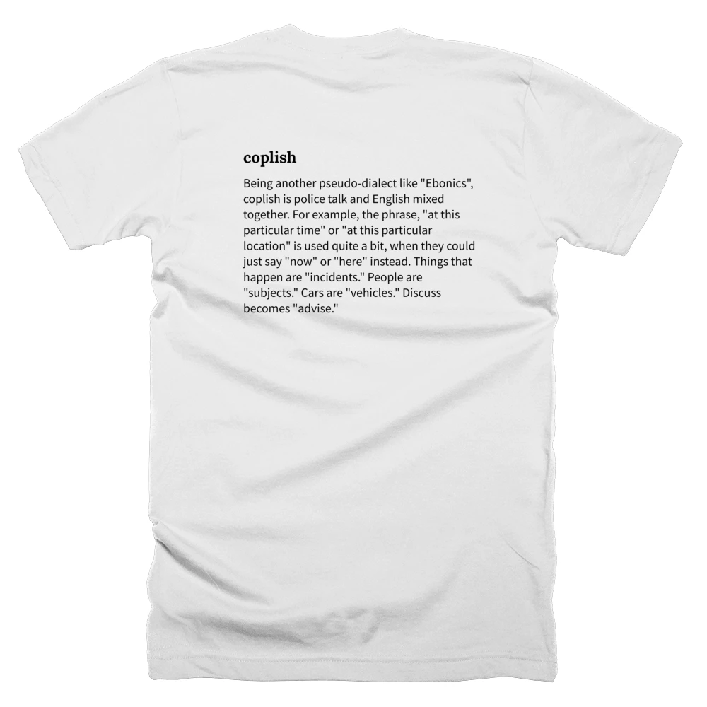 T-shirt with a definition of 'coplish' printed on the back