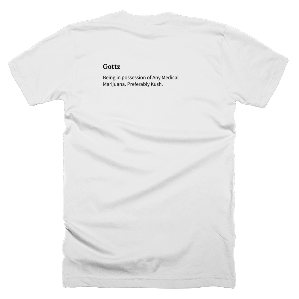 T-shirt with a definition of 'Gottz' printed on the back