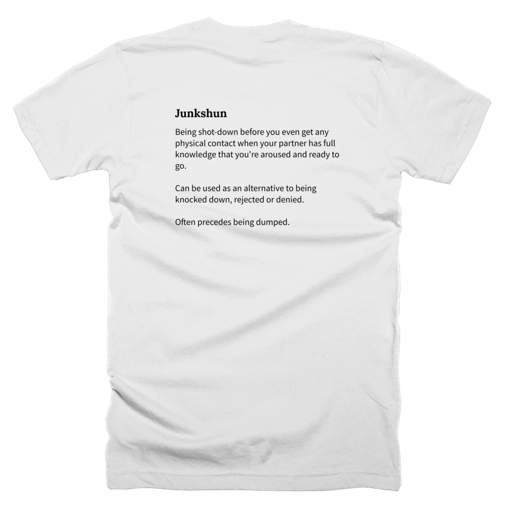 T-shirt with a definition of 'Junkshun' printed on the back