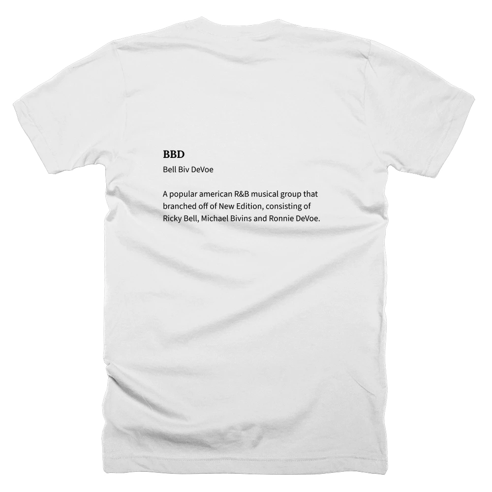 T-shirt with a definition of 'BBD' printed on the back