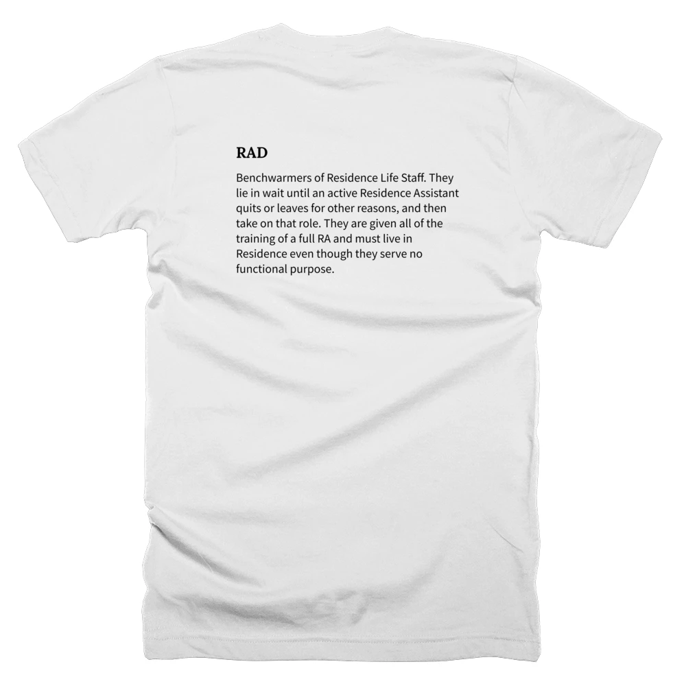 T-shirt with a definition of 'RAD' printed on the back
