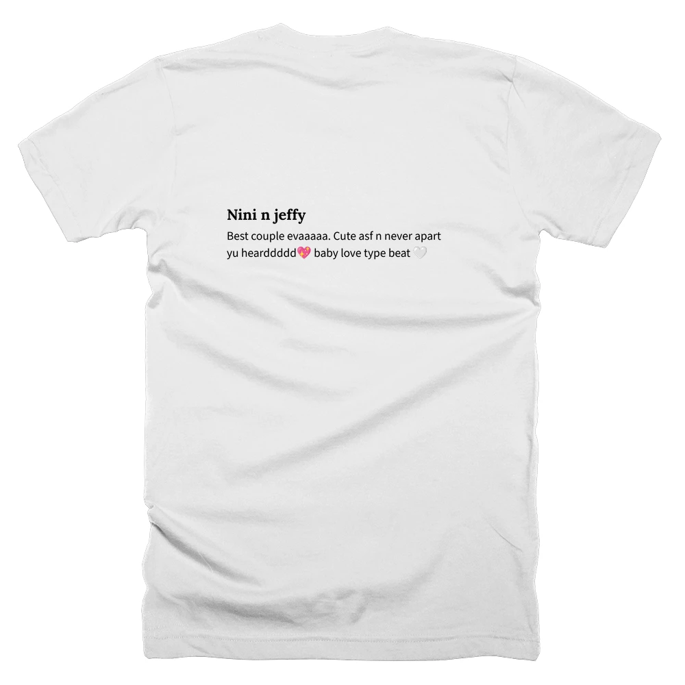 T-shirt with a definition of 'Nini n jeffy' printed on the back