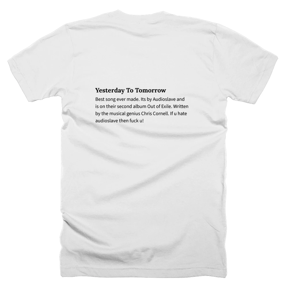 T-shirt with a definition of 'Yesterday To Tomorrow' printed on the back