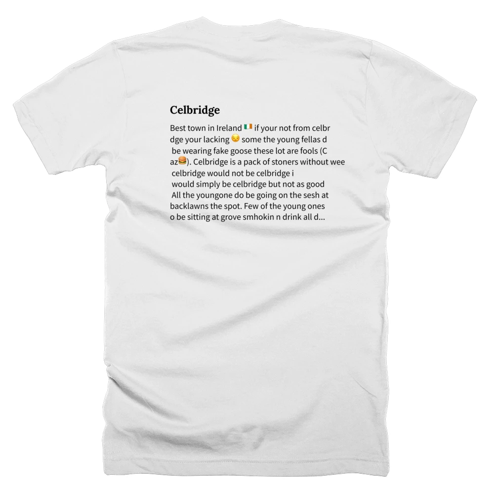 T-shirt with a definition of 'Celbridge' printed on the back