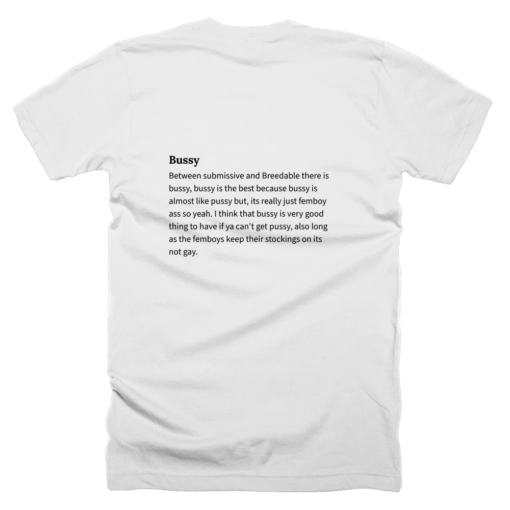 T-shirt with a definition of 'Bussy' printed on the back