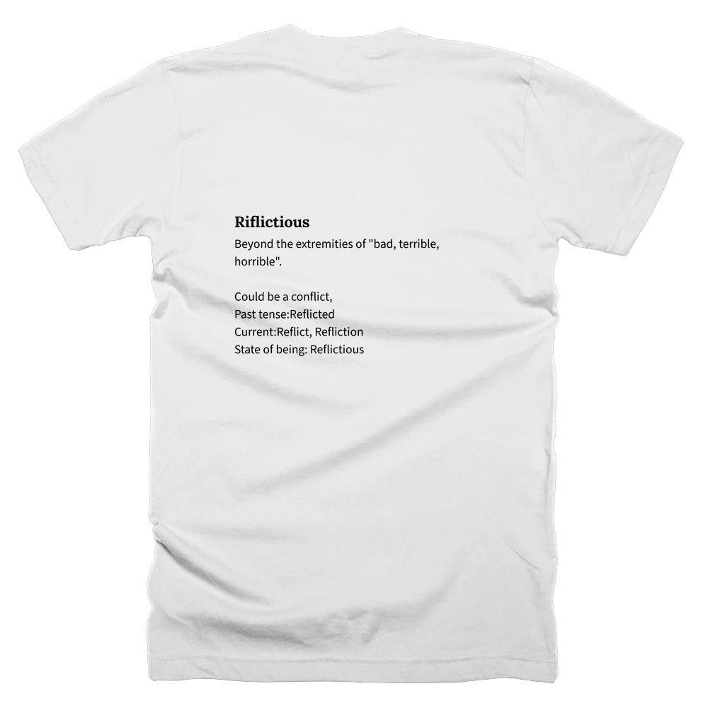 T-shirt with a definition of 'Riflictious' printed on the back