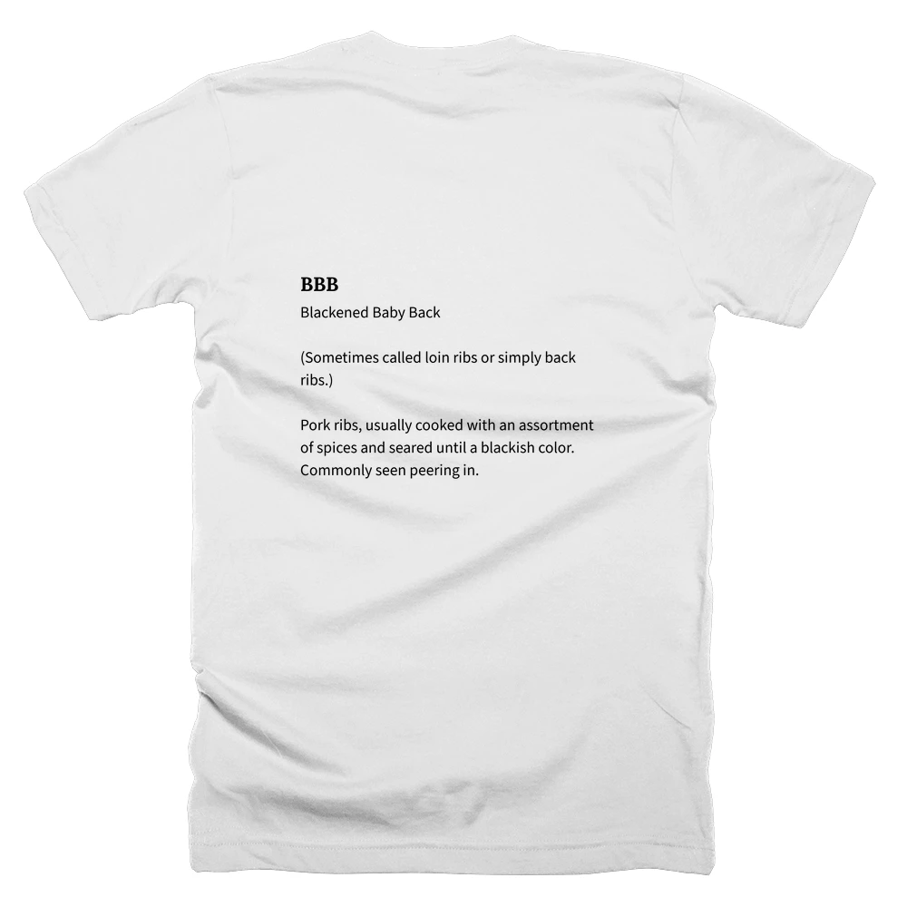 T-shirt with a definition of 'BBB' printed on the back