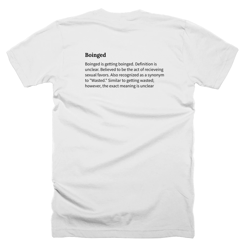 T-shirt with a definition of 'Boinged' printed on the back