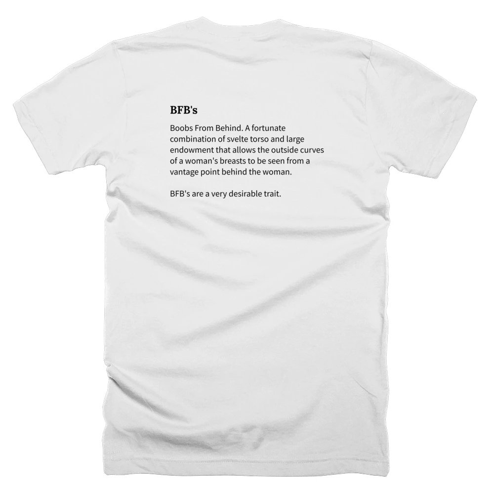 T-shirt with a definition of 'BFB's' printed on the back