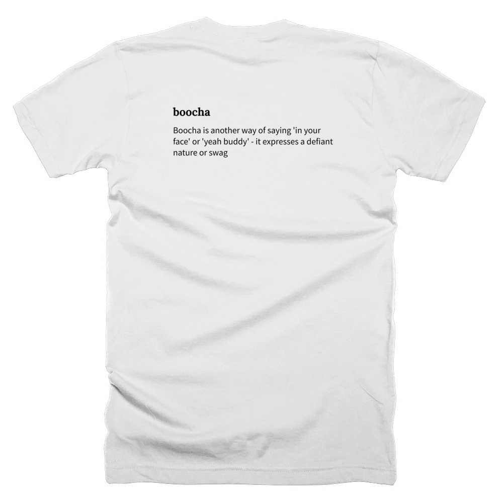 T-shirt with a definition of 'boocha' printed on the back