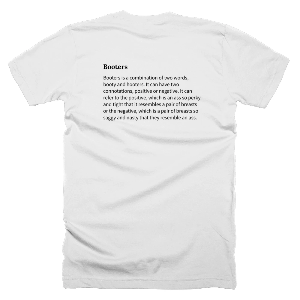 T-shirt with a definition of 'Booters' printed on the back