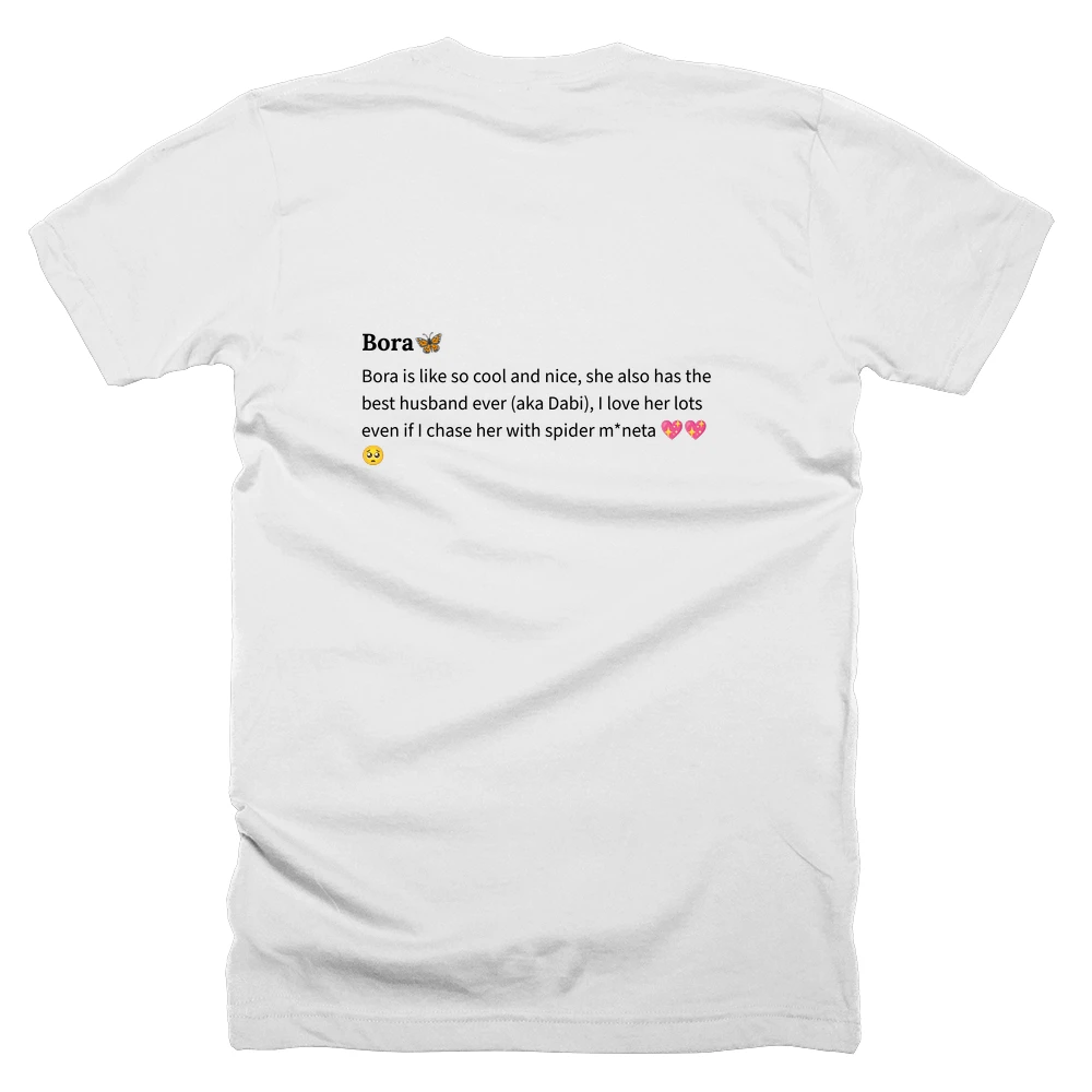 T-shirt with a definition of 'Bora🦋' printed on the back