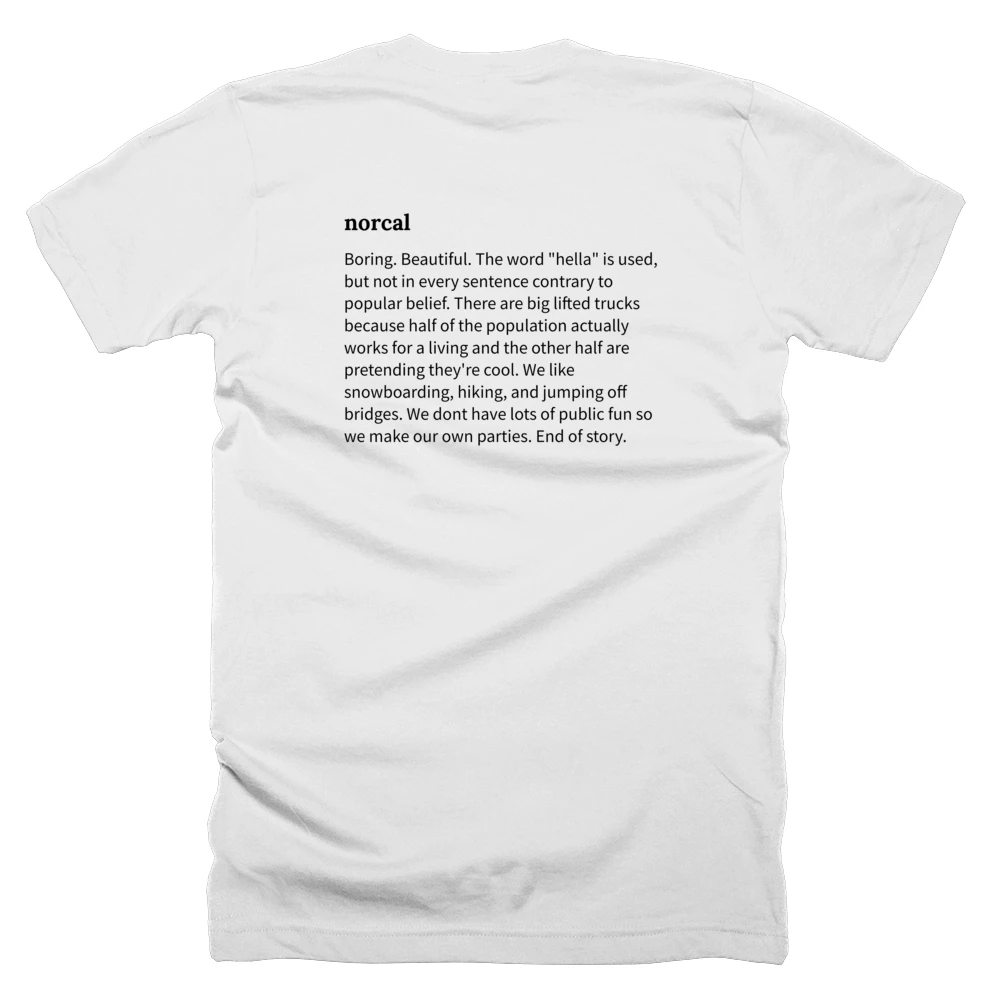 T-shirt with a definition of 'norcal' printed on the back