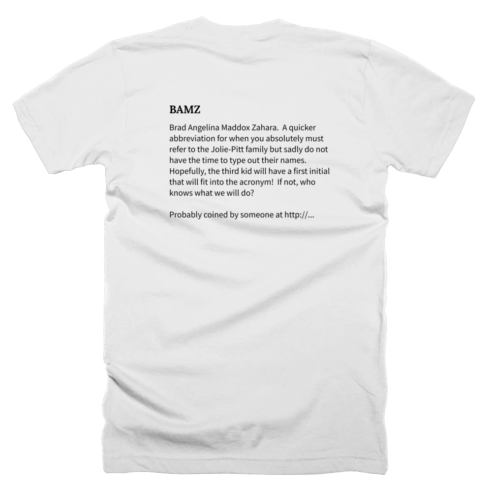 T-shirt with a definition of 'BAMZ' printed on the back
