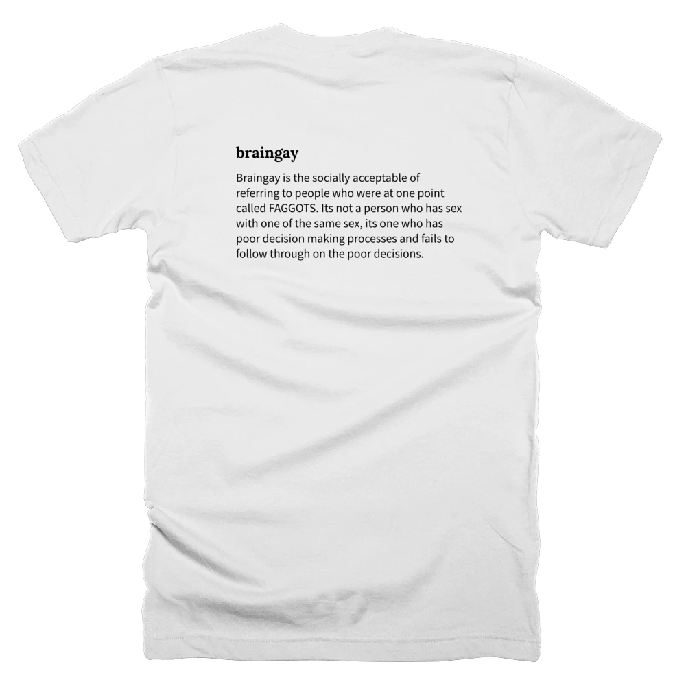 T-shirt with a definition of 'braingay' printed on the back