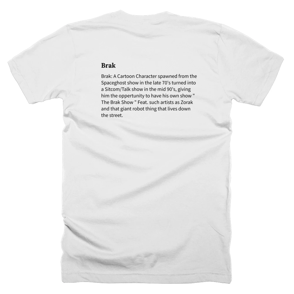 T-shirt with a definition of 'Brak' printed on the back