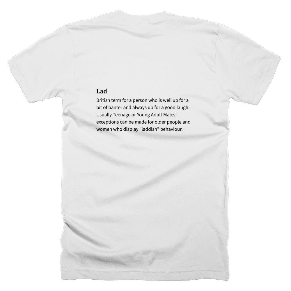 T-shirt with a definition of 'Lad' printed on the back